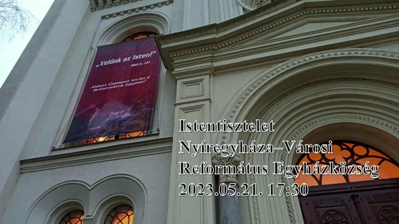 Nyíregyháza-Városi Református Egyházközség NyVREk 2021.12.22.07:30