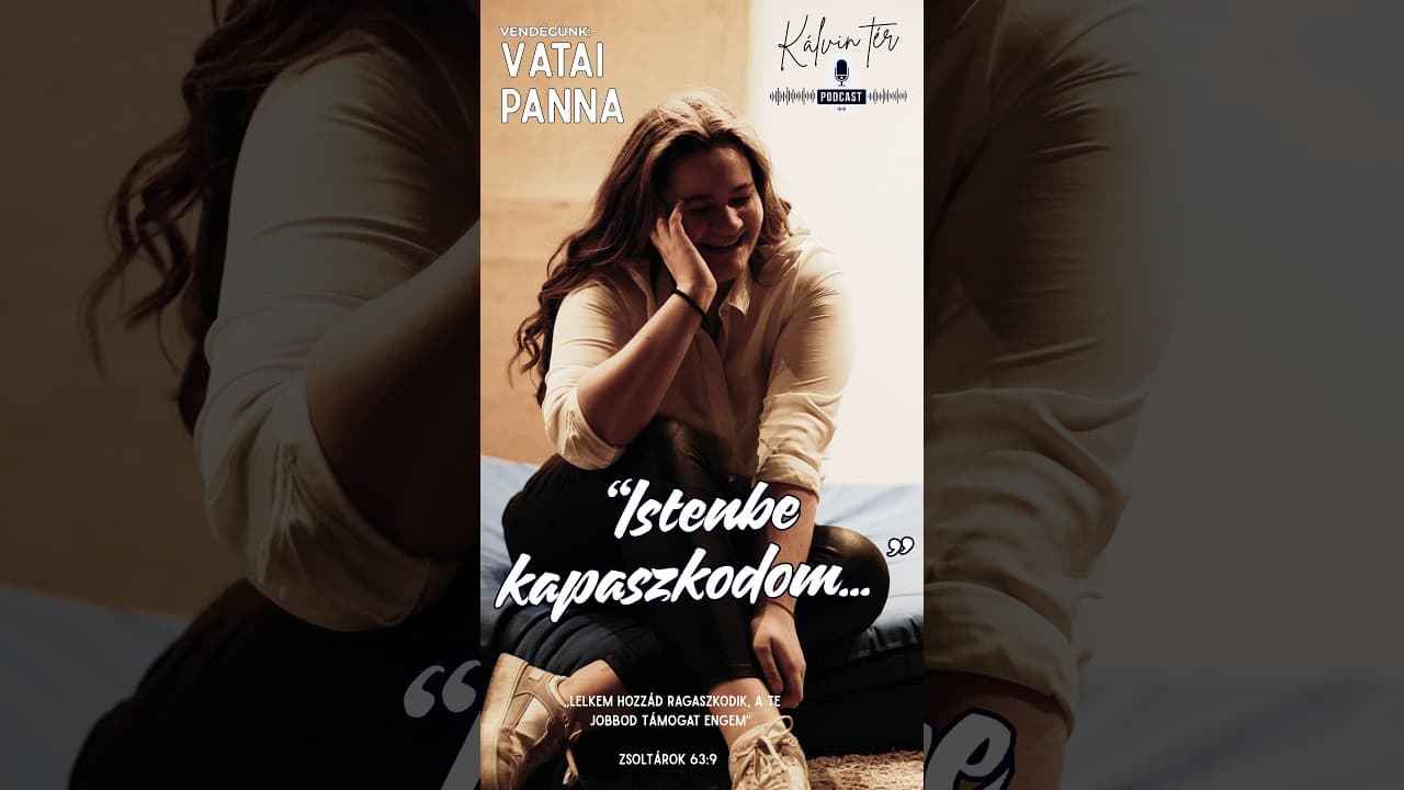 "...ISTENBE KAPASZKODOM..."