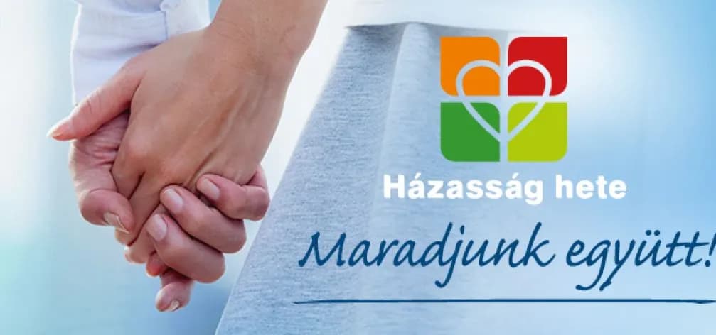 Már lehet jelentkezni a 2022-es Házasság Hetére! - Nyíregyháza-Városi Református Egyházközség, 2022. február 3.