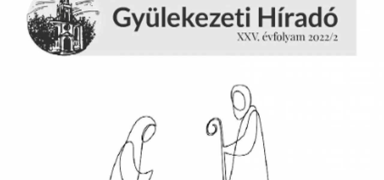 Lapozzon bele a Gyülekezeti Híradó karácsonyi számába! - Nyíregyháza-Városi Református Egyházközség, 2022. december 22.