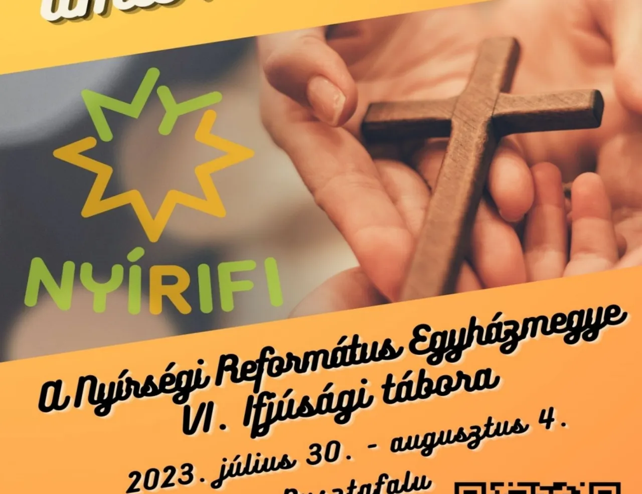 Megnyílt a jentkezés az Egyházmegyei Ifjúsági Táborba! - Nyíregyháza-Városi Református Egyházközség, 2023. május 27.